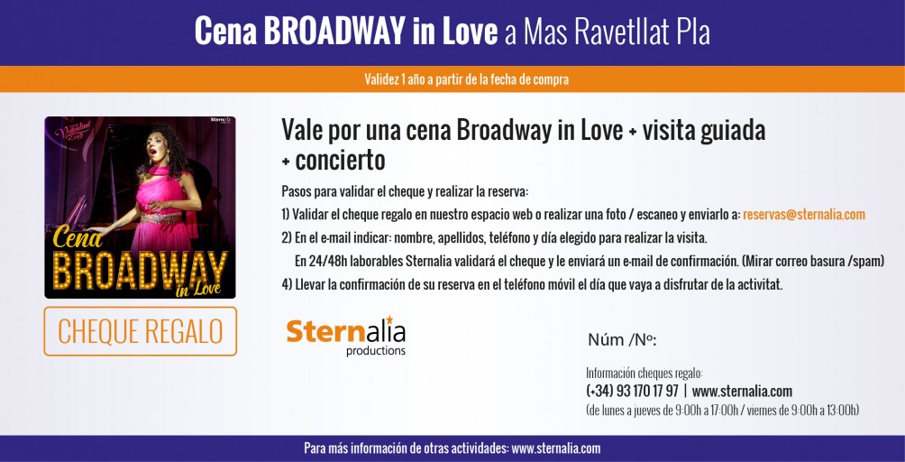 Cena BROADWAY in Love, Mas Ravetllat Pla