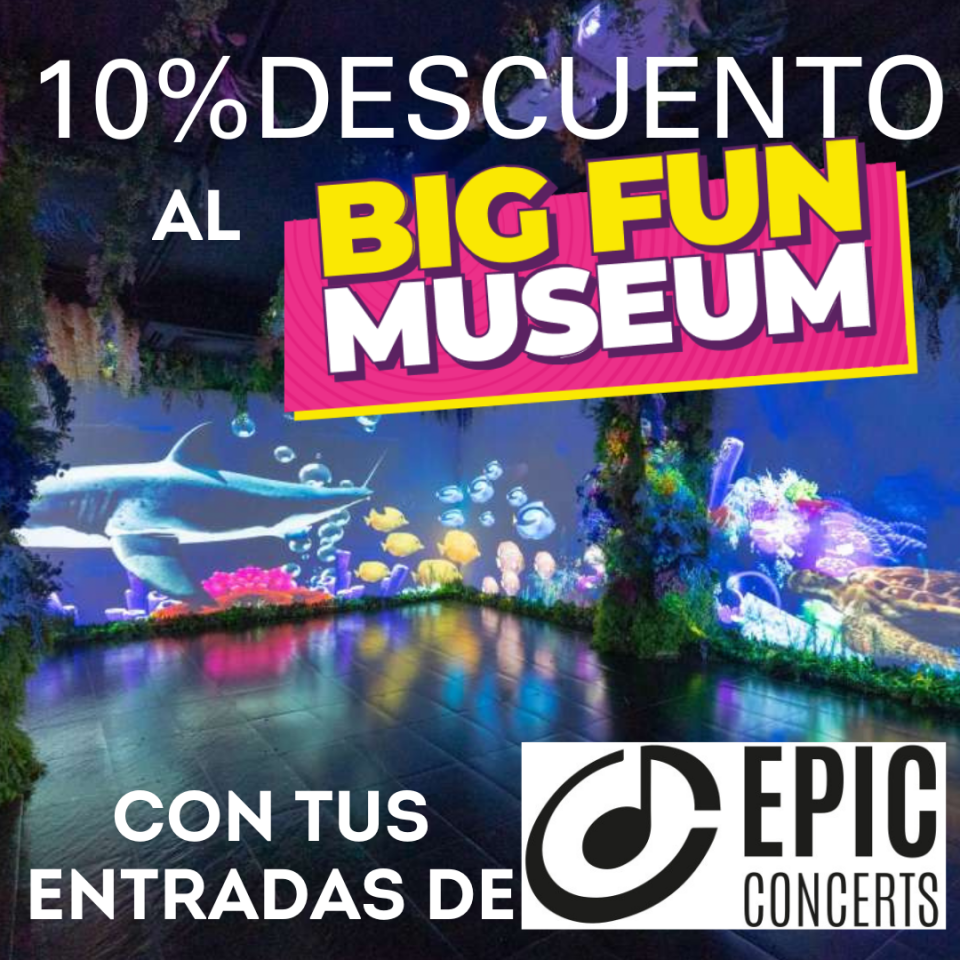 PROMO EPIC CONCERT, BIG FUN MUSEUM Y MUSEO DE LAS ILUSIONES